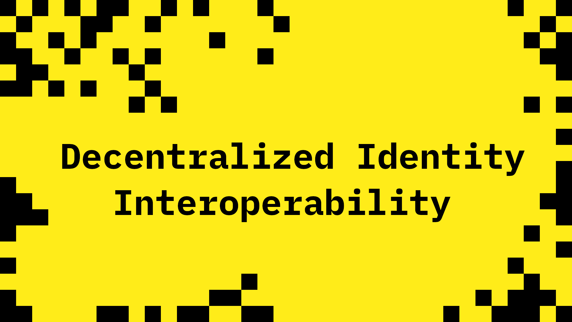 Our Interoperability Work in the Decentralized Identity Foundation